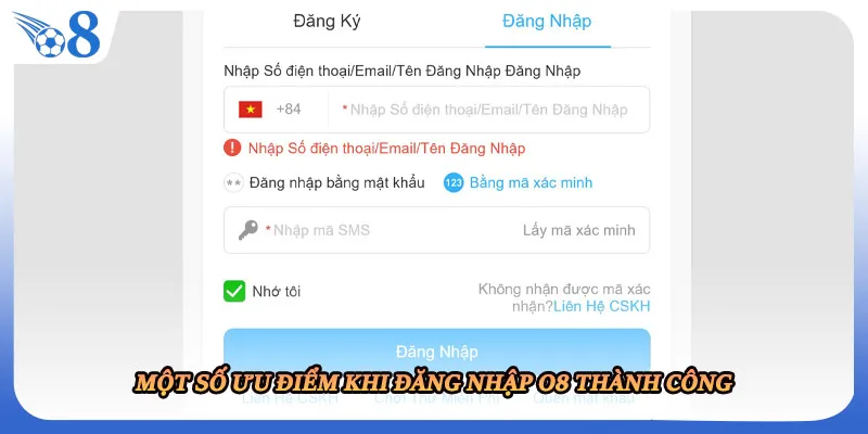 Một số ưu điểm khi đăng nhập O8 thành công