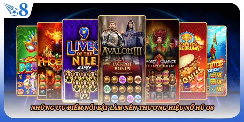 Những ưu điểm nổi bật làm nên thương hiệu nổ hũ O8